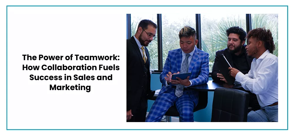The-Power-of-Teamwork-How-Collaboration-Fuels-Success-in-Sales-and-Marketing-Prime Time Executives